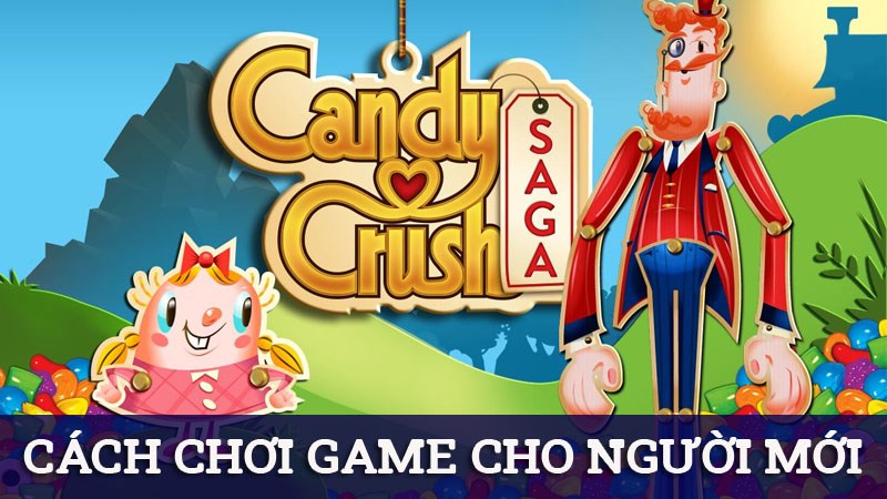 cach-choi-candy-crush-danh-cho-nguoi-moi-meo-choi-candy-crush-800×450